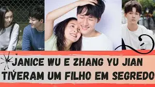 CASAMENTO E GRAVIDEZ SECRETA DOS ATORES JANICE WU E ZHANG YU JIAN