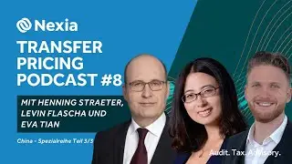 🎙 Transfer Pricing Podcast #8 &ndash; Teil 3 der China-Spezialreihe mit Eva Tian