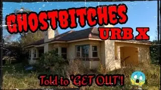 URBX | SPIRIT TOLD US TO LEAVE! Abandoned Rural Property EXPLORE!