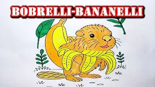 Bobrelli-Bananelli | Funny Italian Brainrot Meme Coloring Process | Cute and Relaxing Art for Kids