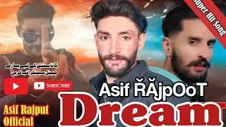 Dream#Asif Rajpoot #Nomi jutt
