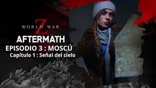World War Z EPISODIO 3 : MOSCÚ