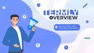 Termly's All-in-One Compliance Solution - Overview