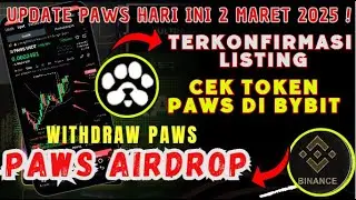 BYBIT PAWS LISTING ✅ Update PAWS Hari Ini I ✅LISITNG APRIL