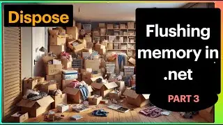 Flushing memory in .net | Dispose method | deallocation of memory in .net part 3