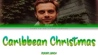 Riker Lynch 'Caribbean Christmas' Lyrics [Color Coded ENG_ESP]