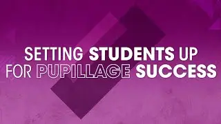 Setting students up for pupillage success