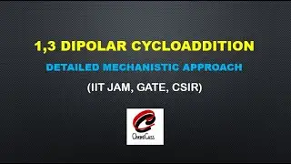 1,3 dipolar cycloaddition- Detailed Mechanistic Explanation- With solved examples