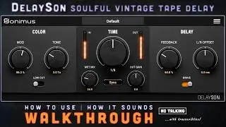 Sonimus DelaySon - FREE Vintage Tape Delay Plugin | Walkthrough & Mix Tutorial (no talking)