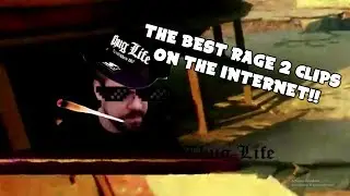 The Best Rage 2 Clips on The Internet | Edited With Memes ✔✔✔