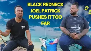 Black Redneck Joel Patrick Pushes It Too Far | Fishing with David Lucas