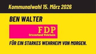 Kommunalwahl 2026, FDP Wehrheim - Kandidat Ben Walter