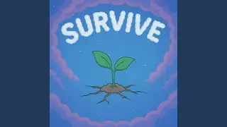 Survive