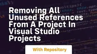 removing all unused references from a project in visual studio projects