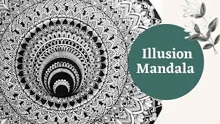 3D Optical Illusion Mandala Tutorial |  MANDALA ART for Beginners
