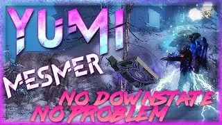 Guild Wars 2 | [vT] Yumi | Mesmer | No Downstate No Problem