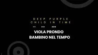 🎶 Deep Purple | Traduzione ITA | Child in time | Musica Artificiale AI 🎶