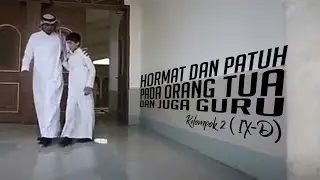 Sinetron mini tentang hormat dan patuh pada orang tua dan guru, kelompok 2 ( IX-D )