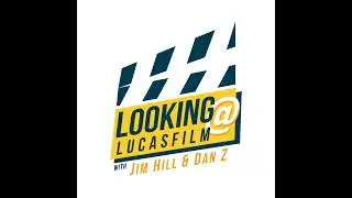 Looking at Lucasfilm Episode 58: Why Kevin Feige&rsquo;s &ldquo;Star Wars&rdquo; project just got interesting