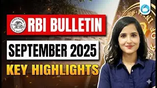 RBI Bulletin September 2025 &ndash; Key Highlights for RBI Grade B 2025 | RBI Updates Simplified!