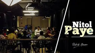 Nitol Paye (নিটল পায়ে) || Fuad  || Rakib Hasan