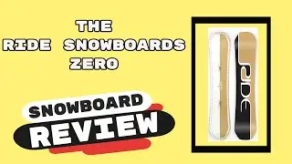 The 2022 Ride Zero Snowboard Review
