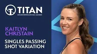 Kaitlyn Christian: Singles Series Drill 1 Titan Pickleball - Singles passing shot variation drill