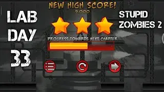 Stupid Zombies 2 | Lab Day - 33 | Walkthrough Android Gameplay