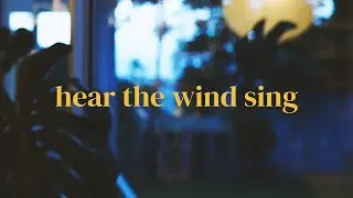 2.16 hear the wind sing