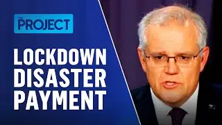 COVID-19: PM Announces Lockdown Financial Support, But Conditions Apply | The Project