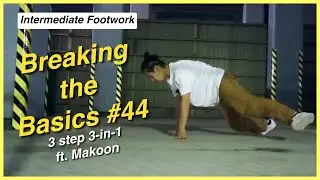 Intermediate Footwork - 3 Step 3-in-1 - Breaking the Basics #44