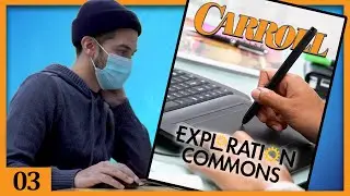 Exploration Commons | Carroll Magazine LIVE 03