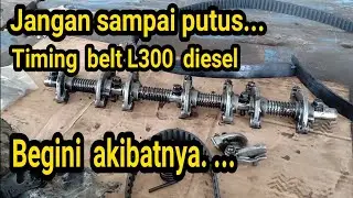 Begini akibatnya kalo timing belt Mitsubishi L300 diesel putus #Bayuputramotor