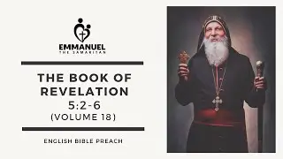 ETS (English) | 18.02.2022 The Book of Revelation (Chapter 5:2-6) | Volume 18