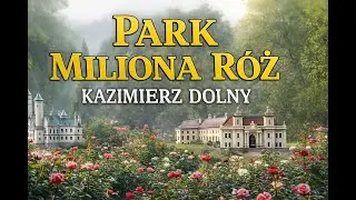 Park Miliona R&oacute;ż w Kazimierzu Dolnym | Miniatury Kres&oacute;w i niezwykły ogr&oacute;d historii
