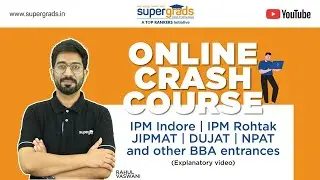 IPMAT 2022 & other BBA Entrances Online Crash Course by SuperGrads