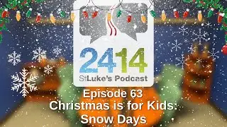Christmas is for Kids: Snow Days