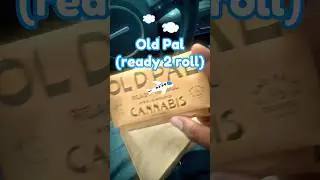Old Pal(ready-to-roll)😮&zwj;💨💨 #weed #gethigh #review #life #shorts #new #trending #viral #music #fyp