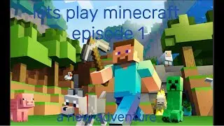 lets play minecraft! season 2. episode 1- a new adventure.