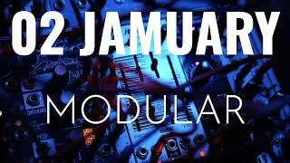 02 JAMUARY 2026 Live Electronic modular Jam Session