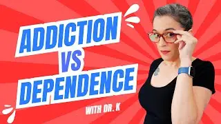 Addiction vs Dependence: Why Knowing the Difference Can Save Lives