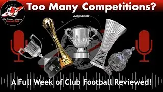 Ep  48: From Intercontinental Cup to League Cup Madness | Football Besides AFCON