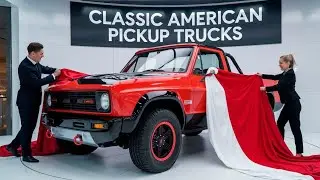 2026 Classic American Pickup Trucks - Power, Style & Heritage Reimagined