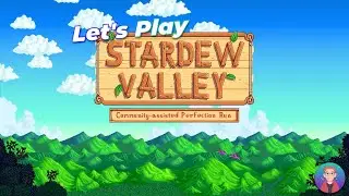 Stardew Valley Perfection Run (community-assisted) (January 26, 2026)