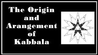 Esoterica: The Foundations of Kabbalism -The Secret Teachings of All Ages