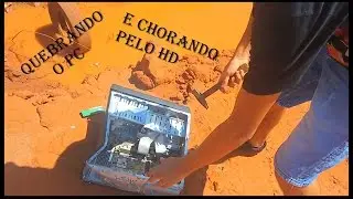 Quebrando o PC e Chorando Pelo HD