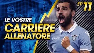 MOHAMED SALAH ALLA LAZIO! | LE VOSTRE CARRIERE ALLENATORE EP.11 | FIFA 17 [ITA]