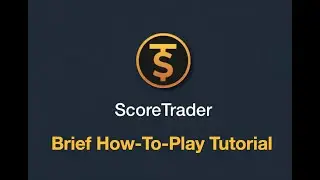 ScoreTrader: Fantasy Sports Stock Market Tutorial (Brief)