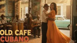 Havana Music Cubano ☕: Relaxed Cuban Coffeehouse & Chill Jazz Rhythms • mix50