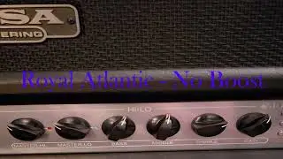 Mesa Boogie Shooutout (Royal Atlantic - RectoVerb 25 - Mark V 25)